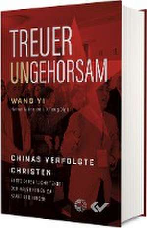 Treuer Ungehorsam de Wang Yi