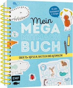 Mein Mega-Mitmach-Buch de Mareike Schlensog