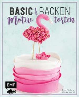 Basic Backen - Motivtorten de Emma Friedrichs