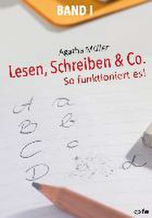 Lesen, Schreiben & Co. de Agatha Müller