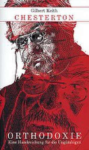 Orthodoxie de Gilbert Keith Chesterton