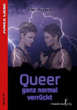 Queer - ganz normal verrückt de Simon Rhys Beck