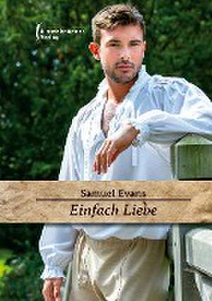 Einfach Liebe de Samuel Evans