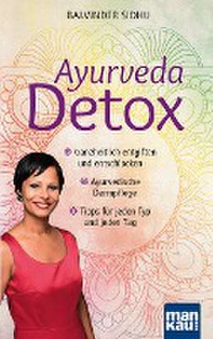 Ayurveda Detox de Balvinder Sidhu