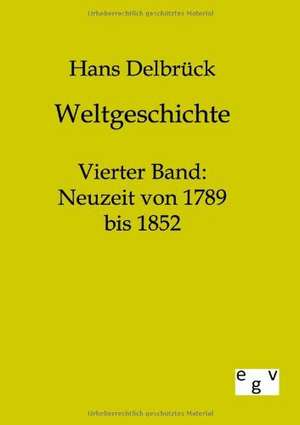 Weltgeschichte de Hans Delbrück