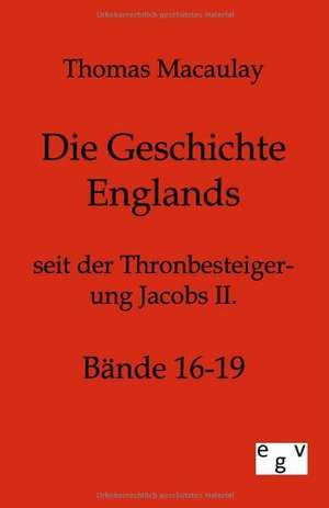 Die Geschichte Englands de Thomas Macaulay