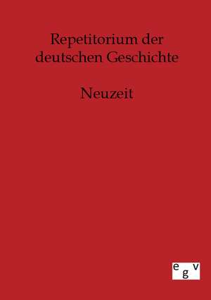 Repetitorium der deutschen Geschichte de Ohne Autor