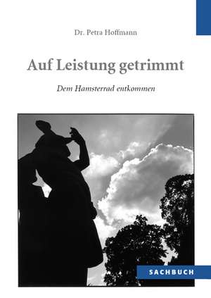 Auf Leistung getrimmt de Petra Hoffmann