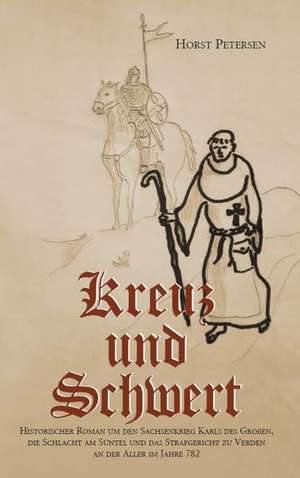 Kreuz und Schwert de Horst Petersen