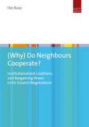 (Why) Do Neighbours Cooperate? de Ilze Ruse