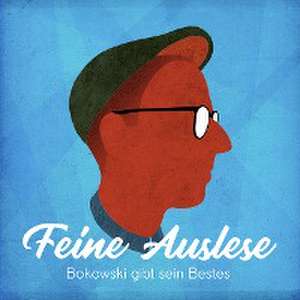 Feine Auslese de Paul Bokowski