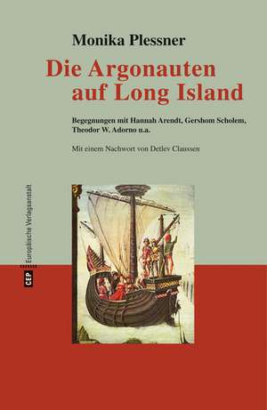 Die Argonauten auf Long Island de Monika Plessner