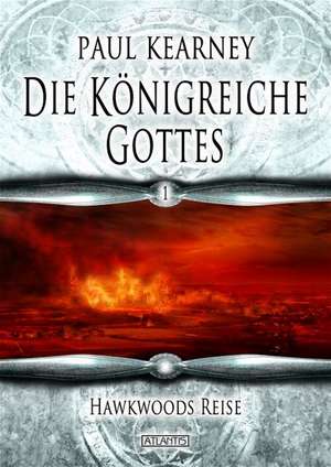 Die Königreiche Gottes 1: Hawkwoods Reise de Paul Kearney