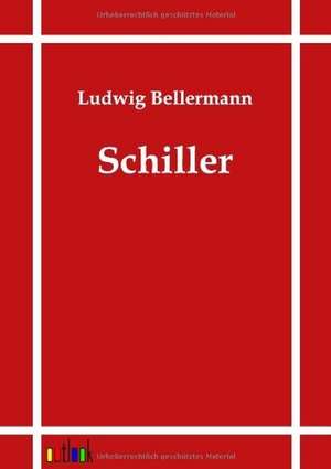 Schiller de Ludwig Bellermann