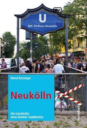 Neukölln de Bernd Kessinger