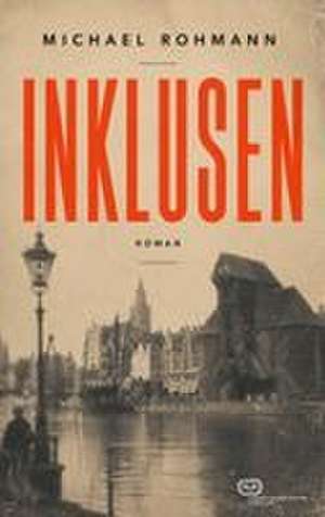 Inklusen de Michael Rohmann