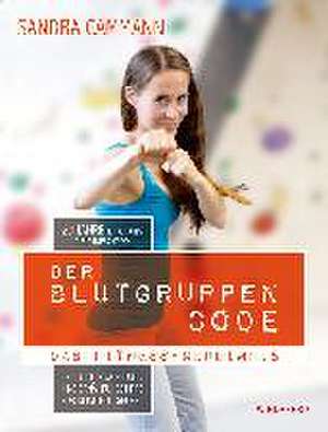 Der Blutgruppen-CODE de Sandra Cammann