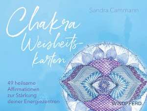 Chakra-Weisheitskarten de Sandra Cammann