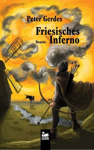 Friesisches Inferno de Peter Gerdes