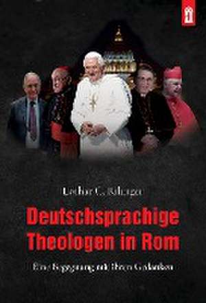 Deutschsprachige Theologen in Rom de Lothar C. Rilinger