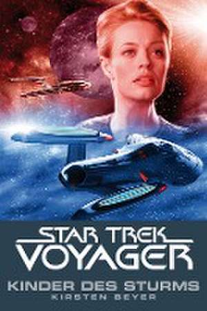 Star Trek - Voyager 7: Kinder des Sturms de Kristen Beyer