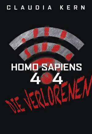 Homo Sapiens 404 Sammelband 1 de Claudia Kern