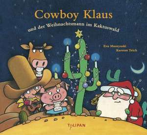 Cowboy Klaus und der Weihnachtsmann im Kaktuswald de Eva Muszynski