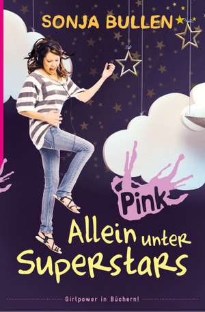 Allein unter Superstars de Sonja Bullen