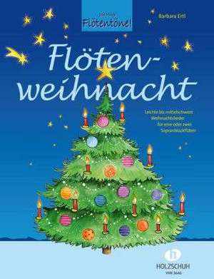 Flötenweihnacht de Barbara Ertl