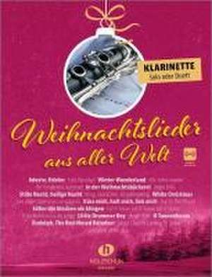 Weihnachtslieder aus aller Welt - Klarinette de Uwe Sieblitz