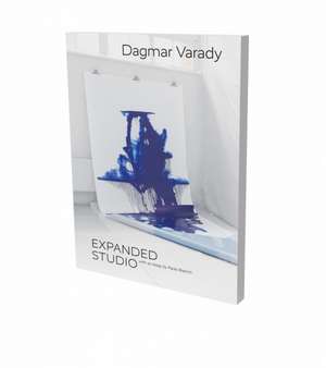 Dagmar Varady: Expanded Studio de Dagmar Varady