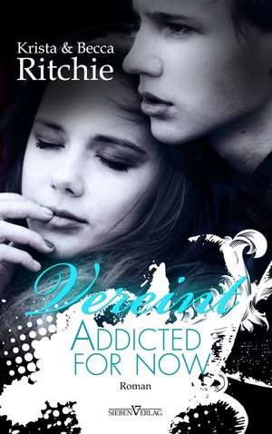 Addicted for now - Vereint de Krista Ritchie