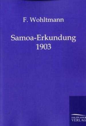 Samoa-Erkundung 1903 de F. Wohltmann