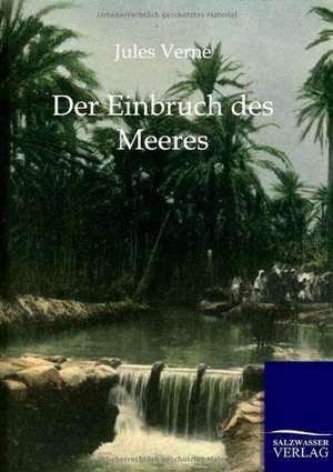 Der Einbruch des Meeres de Jules Verne