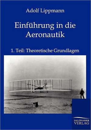 Einführung in die Aeronautik de Adolf Lippmann