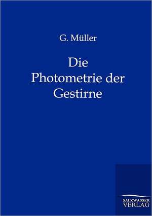 Die Photometrie der Gestirne de G. Müller