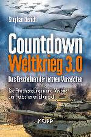 Countdown Weltkrieg 3.0 de Stephan Berndt