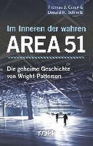 Im Inneren der wahren Area 51 de Thomas J. Carey