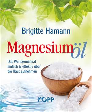 Magnesiumöl de Brigitte Hamann