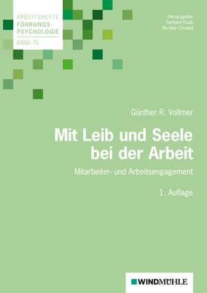 Mit Leib und Seele bei der Arbeit de Günther R. Vollmer