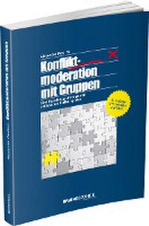 Konfliktmoderation mit Gruppen de Alexander Redlich