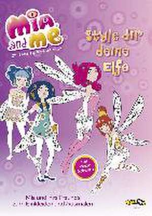 Mia and me - Style dir deine Elfe