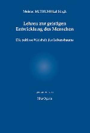 Meister Kuthumi Lal Singh - Lehren zur geistigen Entwicklung des Menschen de Rita Ogara