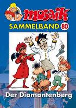 MOSAIK Sammelband 80 Softcover de Klaus D. Schleiter