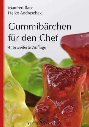 Gummibärchen für den Chef de Manfred Batz