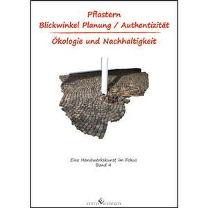 Pflaster - Blickwinkel Planung/ Authentizität Band 4 de Robert Sikorski