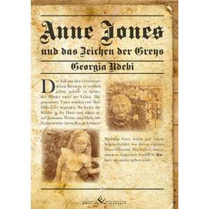 Anne Jones und das Zeichen der Greys de Georgia Ndebi