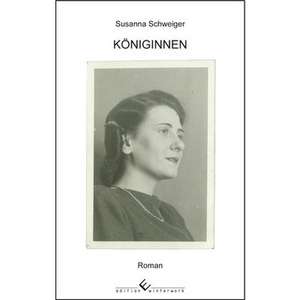 Königinnen de Susanna Schweiger