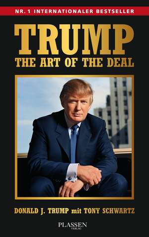 Trump: The Art of the Deal de Donald J. Trump