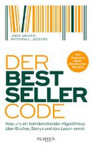 Der Bestseller-Code de Jodie Archer